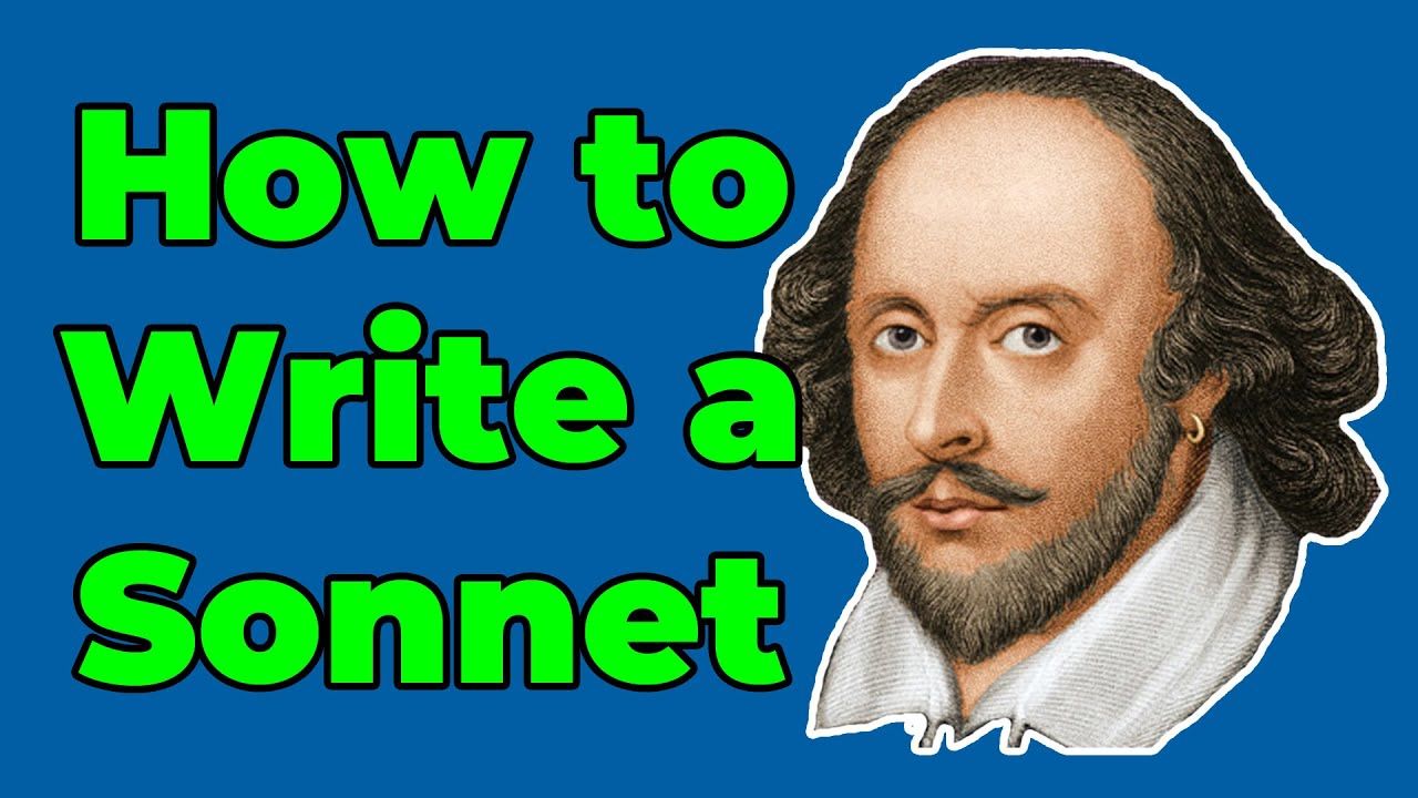 A depiction of William Shakespeare combined with bold text that reads "How to Write a Sonnet" against a bright blue background