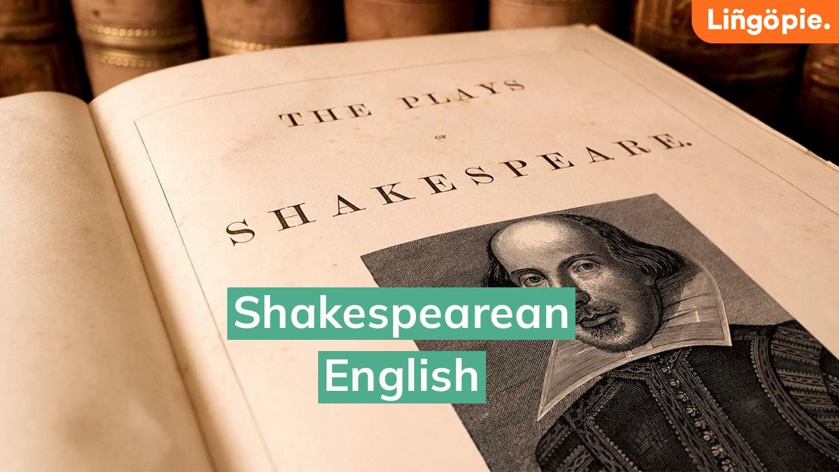 What is Shakespearean English?