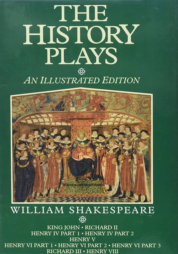 History Plays an Illustrated Edition