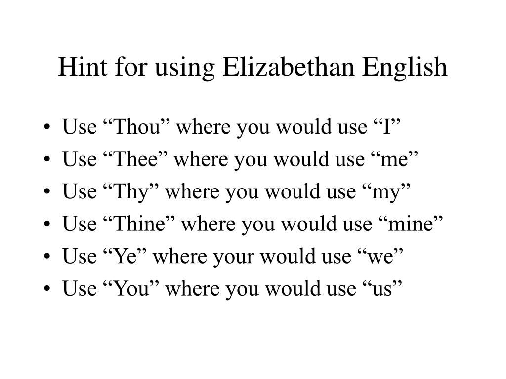 Elizabethan English Hints