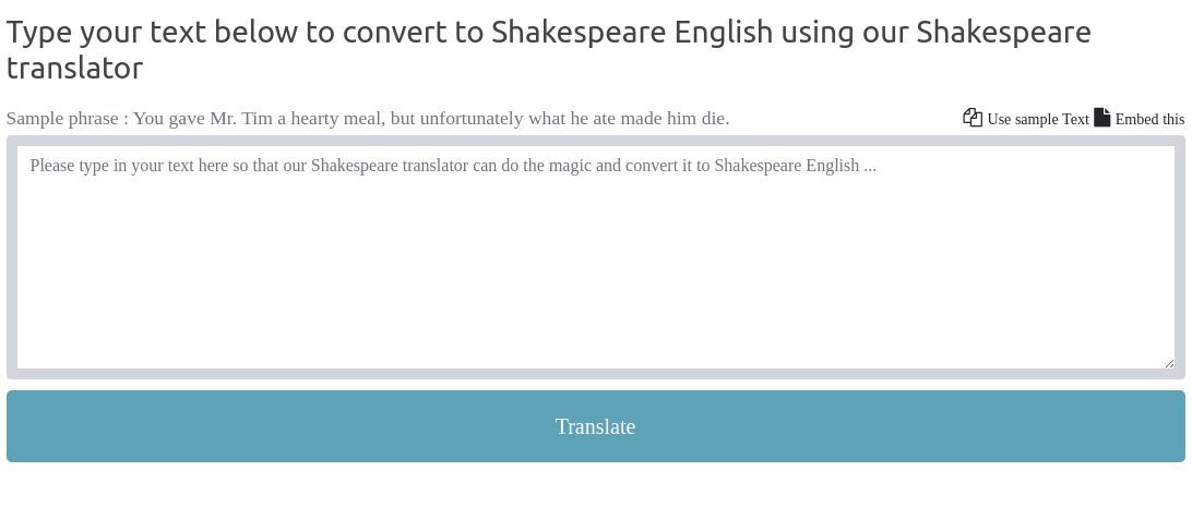 A text input area invites users to convert their phrases into Shakespearean English, accompanied by a sample phrase that humorously illustrates a misfortune related to a hearty meal.