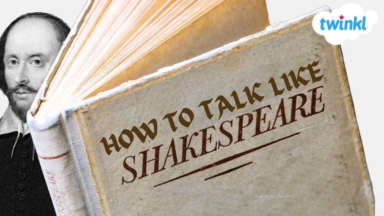 How to Talk Like Shakespeare